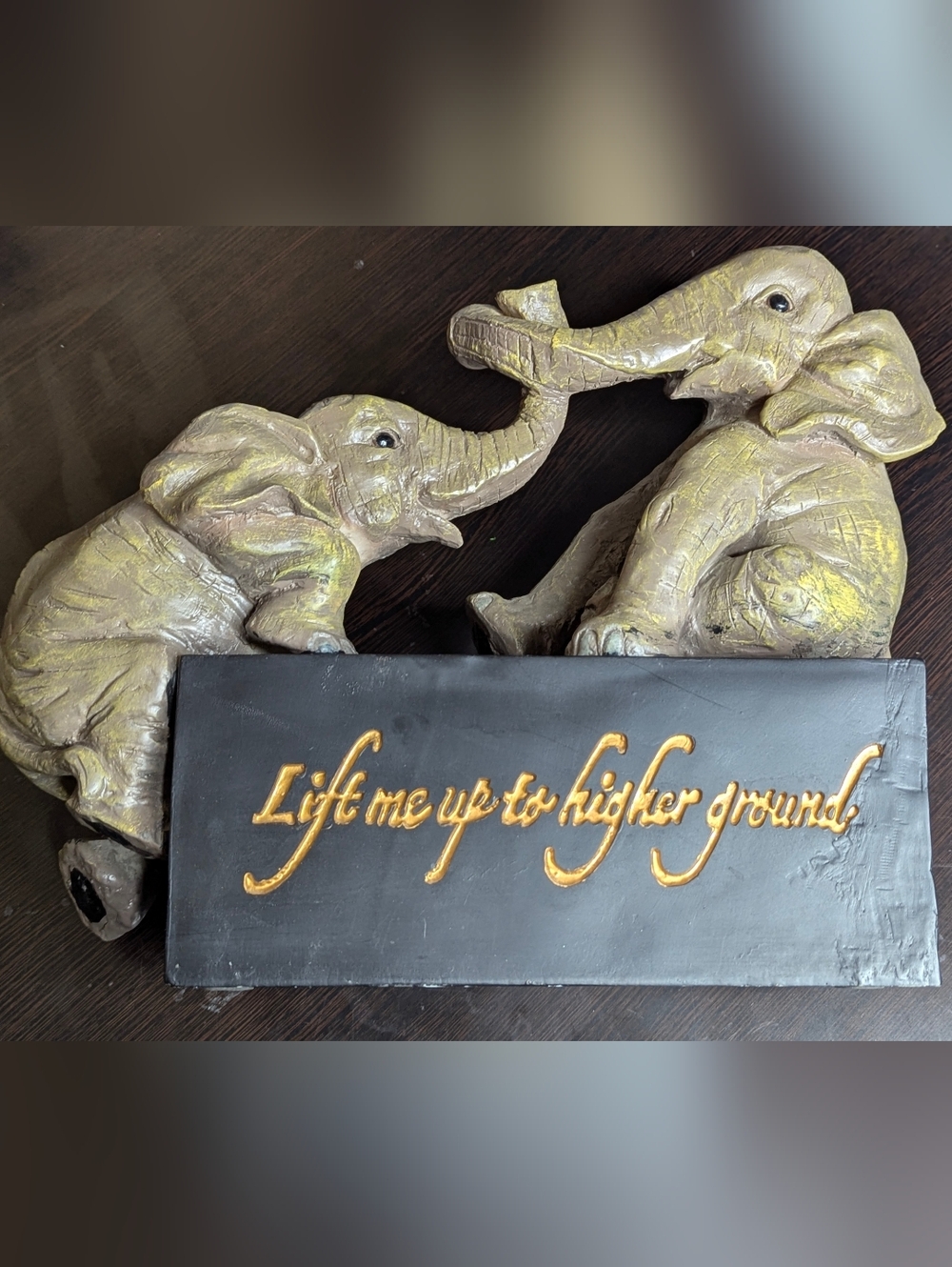 Inspirational ELEPHANT FIGURINE Mantelpiece Statue "Lift Me Up To Higher Ground"